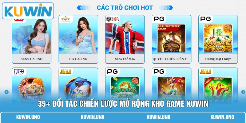 Home 18 35+ đối tác chiến lược mở rộng kho game KUWIN