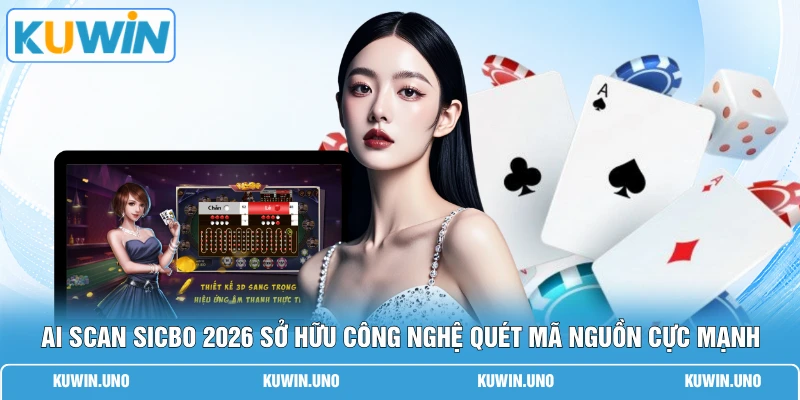 Tool Hack Tài Xỉu Miễn Phí - 4 Lưu Ý Quan Trọng Cần Nhớ 2 AI Scan Sicbo 2026 sở hữu công nghệ quét mã nguồn cực mạnh