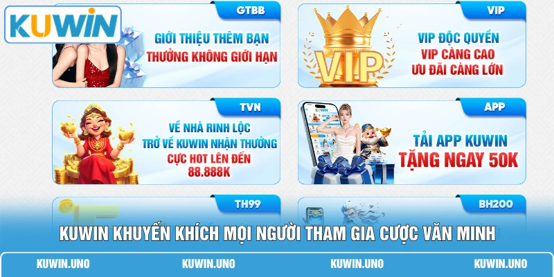 KUWIN khuyến khích mọi người tham gia cược văn minh