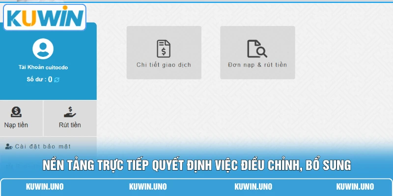 Nền tảng trực tiếp quyết định việc điều chỉnh, bổ sung